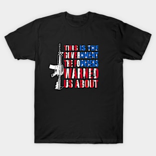 This is The Government The Founders Warned Us About on back T-Shirt